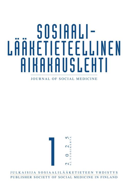 Sosiaalilääketieteellinen aikakauslehti 1/2025