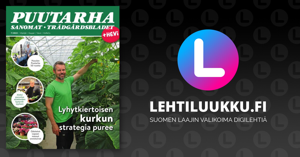 Puutarha-Sanomat 07/2022 - Lehtiluukku.fi